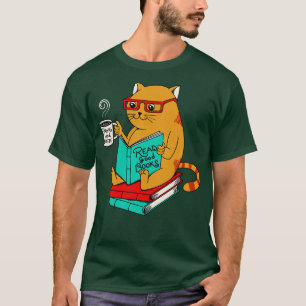Drink Good Coffee And Read Good Books T-Shirt