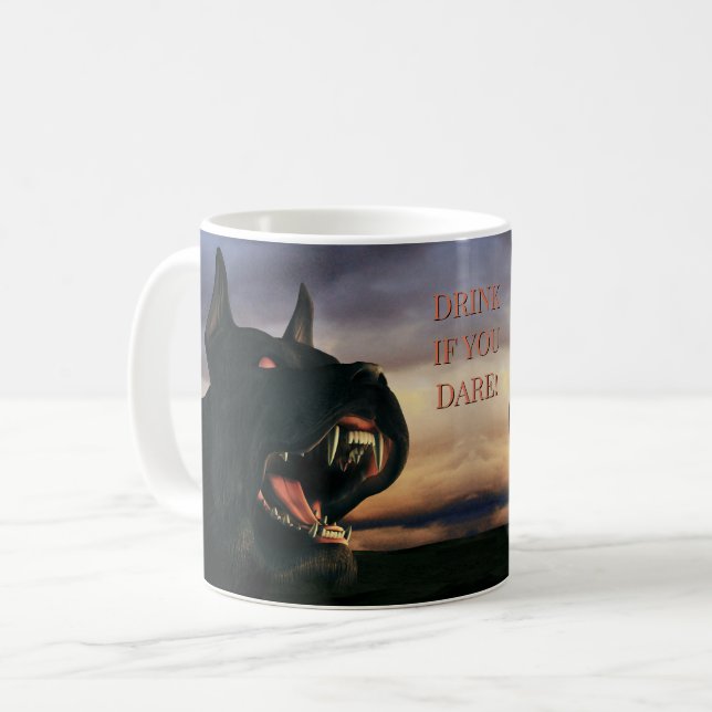 Drink If You Dare! Big, black dog Coffee Mug (Front Left)