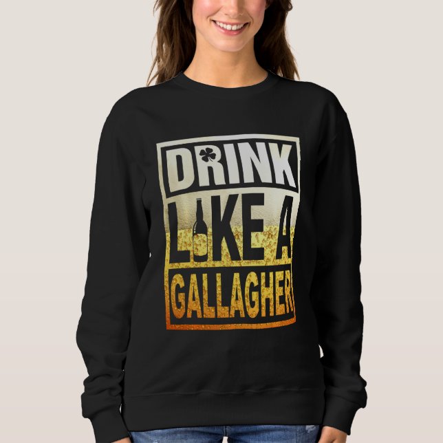 Drink Like A Gallaghers Tee Green Irish St Patty's (Front)