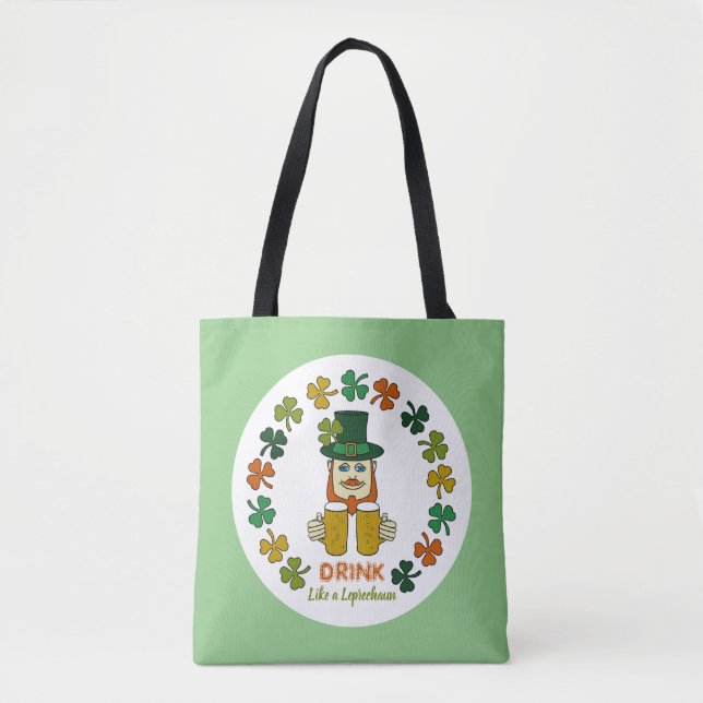 Drink Like a Leprechaun Tote Bag (Front)