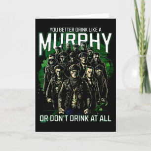 Drink Like A Murphy House Of Shenanigans St Patric Card