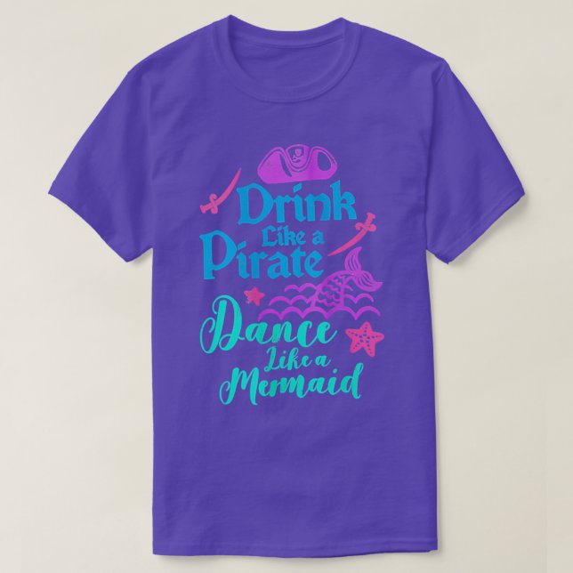 Drink Like A Pirate Dance Like A T-Shirt (Design Front)