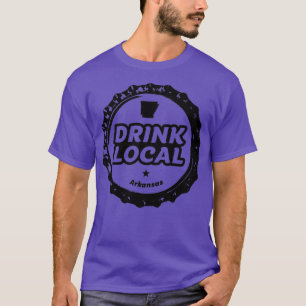 Drink Local Arkansas Craft Beer Bottle Cap T-Shirt