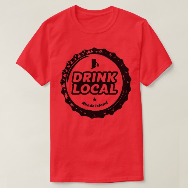 Drink Local Rhode Island Craft Beer Bottle Cap T-Shirt (Design Front)