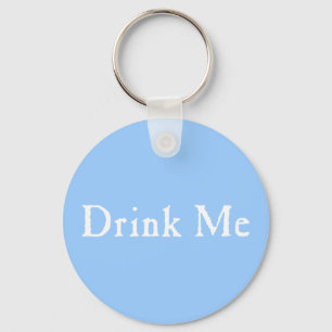 Drink Me Text Key Ring