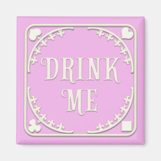 "Drink Me" Wonderland Tea Party Enticing Pink Magnet (Front)