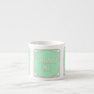"Drink Me" Wonderland Tea Party Green Emblem Espresso Cup