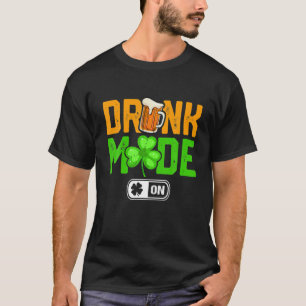 Drink Mode St Patrick's Day Drinking Squad Irish T-Shirt
