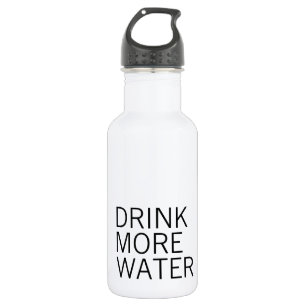Drink More Water Simple Minimalist 532 Ml Water Bottle