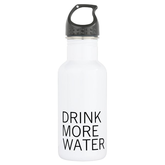 Drink More Water | Simple Minimalist 532 Ml Water Bottle (Front)