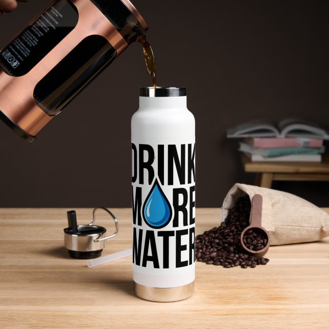 DRINK MORE WATER with a blue drop icon Bottle (Coffee (Rotated))