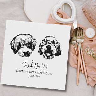 Drink On Us Pets Custom Hand Drawing Wedding Napki Napkin