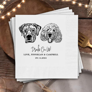 Drink On Us Pets Custom Hand Drawing Wedding Napkin