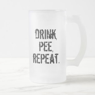 Drink Pee Repeat Frosted Glass Beer Mug