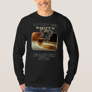 Drink Shots & Hang My Affenpinscher T-Shirt