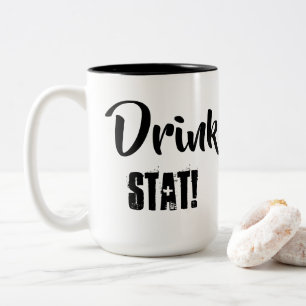 Drink Stat! Mug