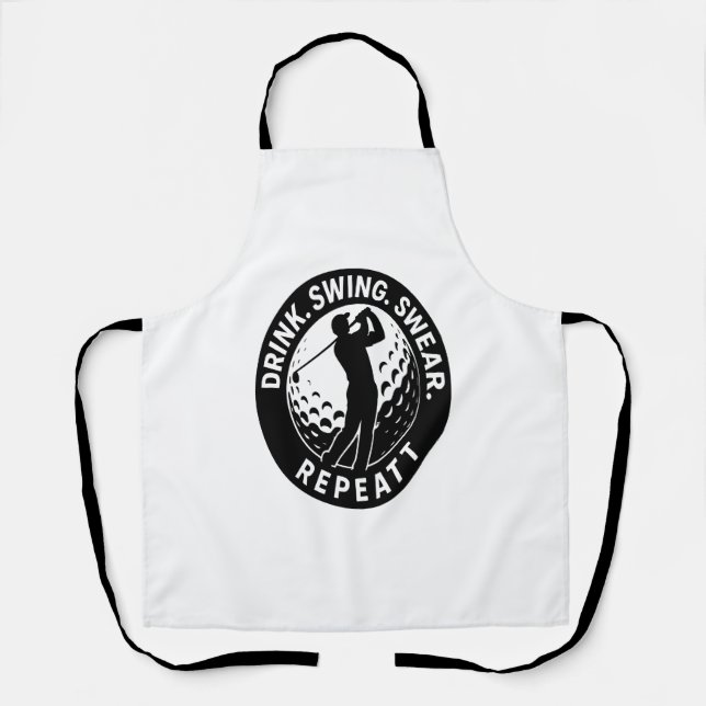 Drink Swing Swear Repeat Golf Apron (Front)