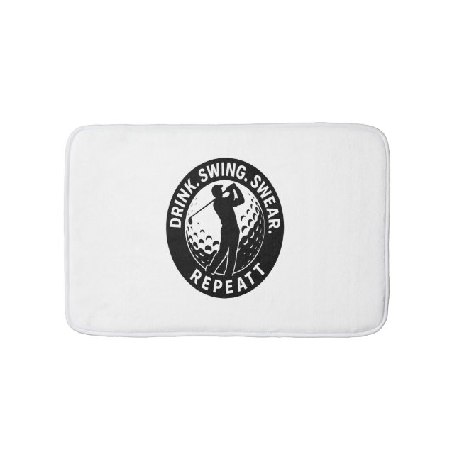 Drink Swing Swear Repeat Golf Bath Mat (Front)