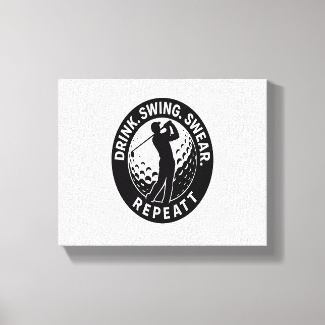 Drink Swing Swear Repeat Golf Canvas Print (Front)