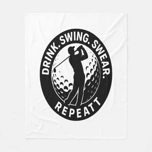 Drink Swing Swear Repeat Golf Fleece Blanket (Front)