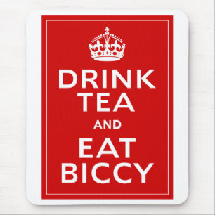 Drink Tea and Eat Biccy ~ British Fun Mouse Mat
