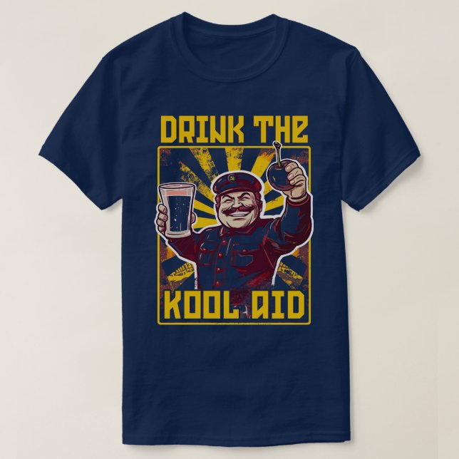 Drink The KoolAid Retro Communist Meme T-Shirt (Design Front)