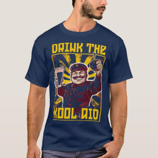 Drink The KoolAid Retro Communist Meme T-Shirt