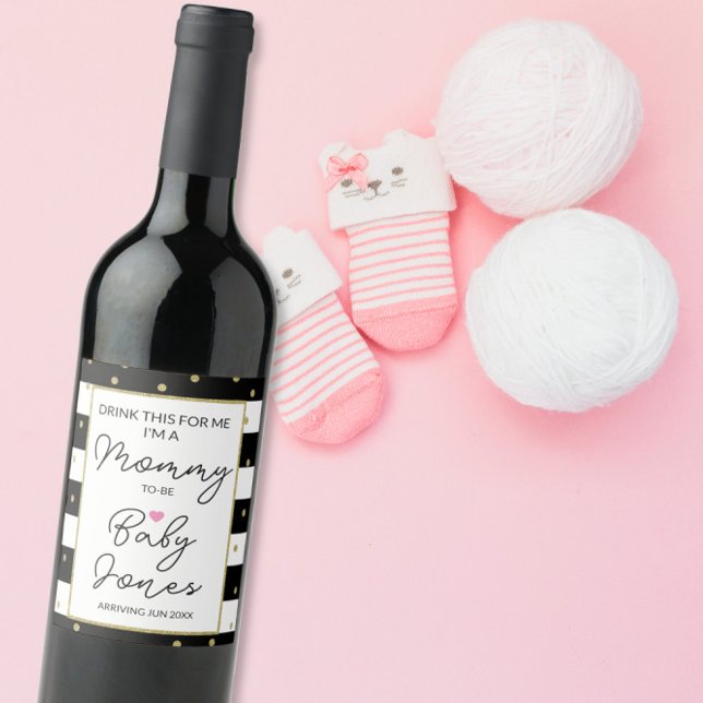 drink this with me I'm a mummy to be pregnancy Wine Label (Creator Uploaded)