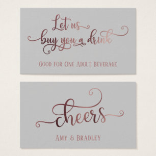 Drink Tickets Rose Gold Script & Editable Grey