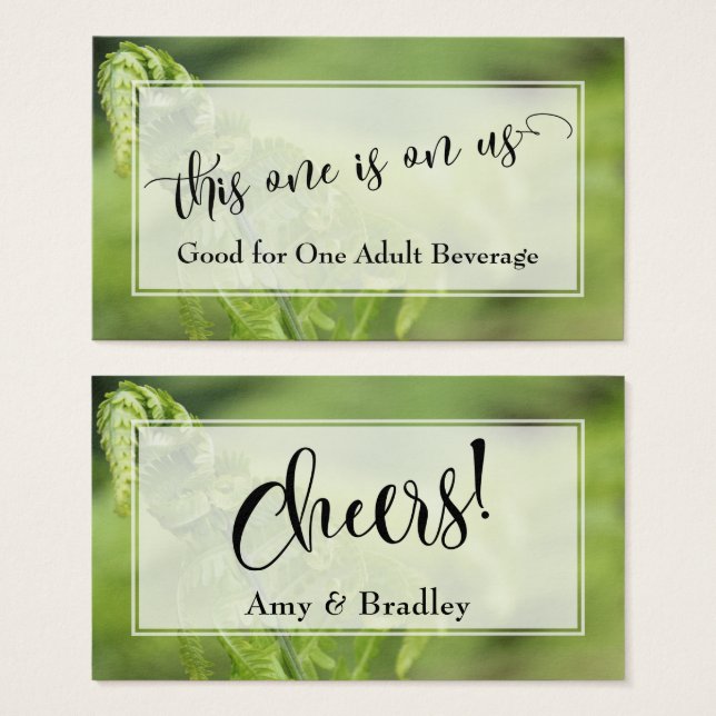 Drink Tickets | Script w/ Photo of Green Ferns (Front & Back)