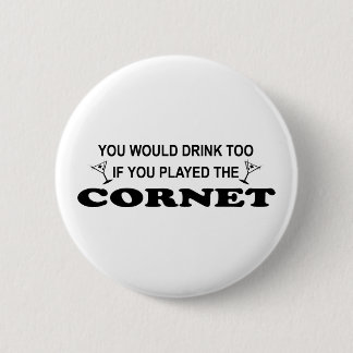 Drink Too - Cornet 6 Cm Round Badge