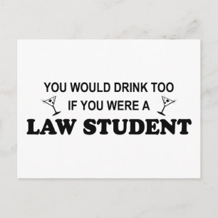 Drink Too - Law Student Postcard