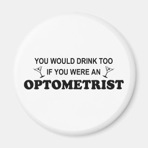 Drink Too - Optometrist Magnet