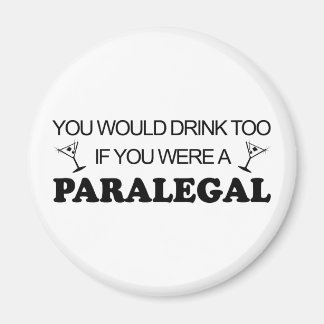 Drink Too - Paralegal Magnet