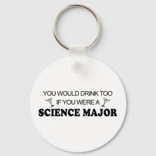 Drink Too - Science Major Key Ring