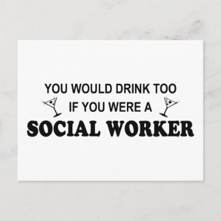 Drink Too - Social Worker Postcard