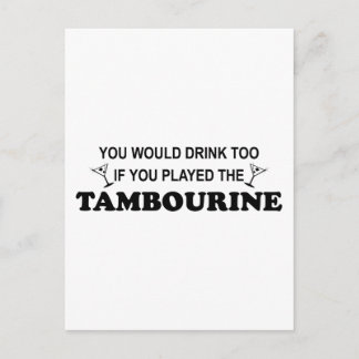 Drink Too - Tambourine Postcard