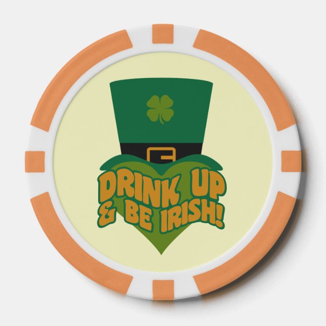 "Drink Up & Be Irish!" poker chips (Front)