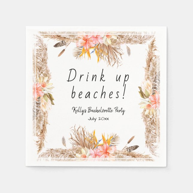 Drink Up Beaches Bachelorette Party  Napkin (Front)