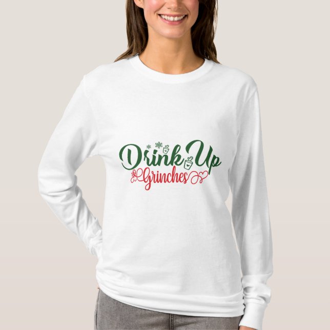 Drink Up T-Shirt (Front)