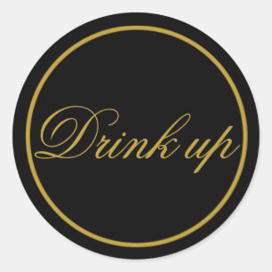 Drink Up Wedding Sticker Black Gold