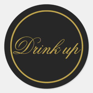 Drink Up Wedding Sticker Black Gold