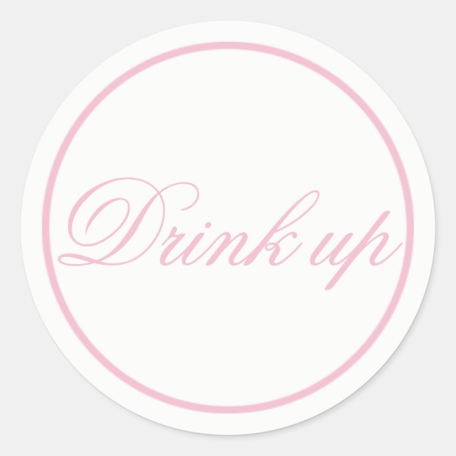 Drink Up Wedding Sticker Blush Pink (Front)
