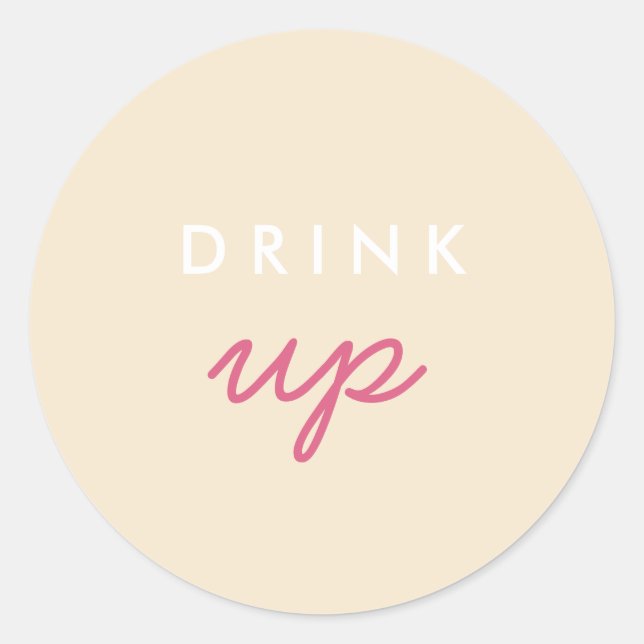 Drink Up Welcome Bag Sticker (Front)