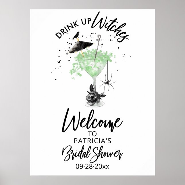Drink up Witches Bridal Shower Welcome Sign (Front)