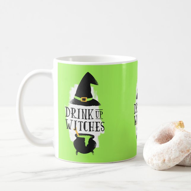 Drink Up Witches Coffee Mug (With Donut)