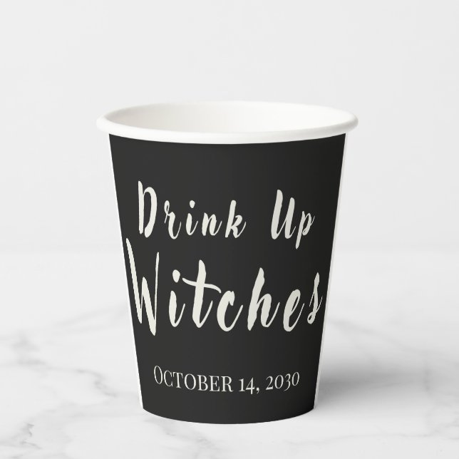 Drink Up Witches Funny Halloween Black  Paper Cups (Front)
