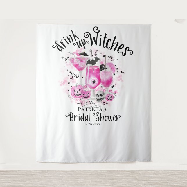 Drink up Witches Halloween Bridal Shower Backdrop Tapestry (Front)