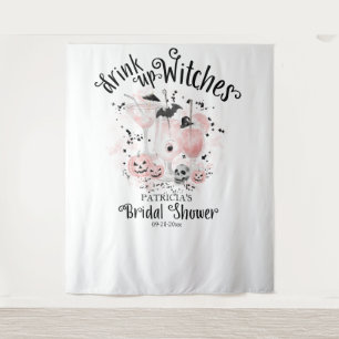 Drink up Witches Halloween Bridal Shower Backdrop Tapestry
