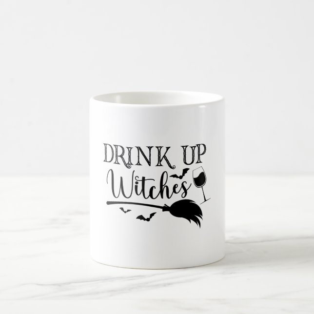 Drink Up Witches Halloween Funny Slogan Coffee Mug (Center)